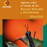 INFORME SOBRE EL ESTADO DE LOS RECURSOS NATURALES Y DEL AMBIENTE. 2014-2015