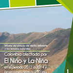 TOMO 1: COLOMBIA AFECTADA POR EL NIÑO Y LA NIÑA EN EL PERIODO 2012 A 2014 Y PROYECCIONES CLIMÁTICAS A 90 AÑOS.