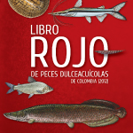 LIBRO ROJO DE PECES DULCEACUÍCOLAS DE COLOMBIA 2012.