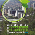 INFORME ESTADO DE LOS Y DEL AMBIENTE MUNICIPIO RECURSOS NATURALES DE MEDELLÍN 2014