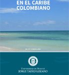 AMBIENTE Y DESARROLLO EN EL CARIBE COLOMBIANO PARTE 1